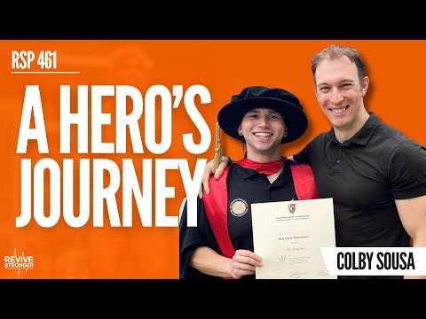 461: A Hero's Journey | Obesity to Stage - Colby Sousa