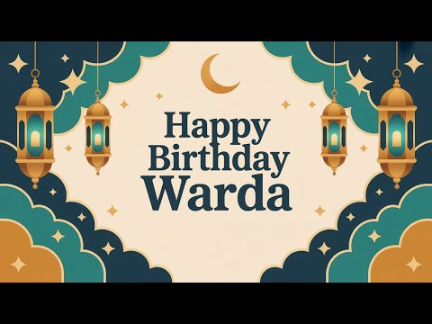 Warda Birthday Song   Nasheed   Happy v1