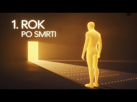 CO SE DĚJE S DUŠÍ V PRVNÍM ROCE PO SMRTI?