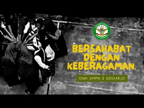 BERSAHABAT DENGAN KEBERAGAMAN || SMPN 3 SIDOARJO