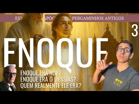 Lesson 3 - The character of Enoch - who he really was