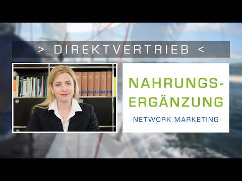Frag den Anwalt - Direktvertrieb - NAHRUNGSERGÄNZUNG und ihre Versprechen - Network Marketing
