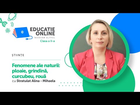 Științe, Clasa a II-a, Fenomene ale naturii: ploaie, grindină, curcubeu, rouă