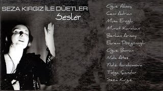 Seza Kırgız & Oğuz Boran / Yüce Dağ Başında