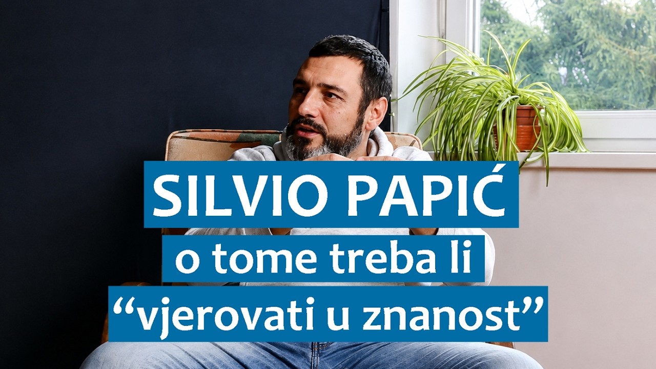 Silvio Papić o tome treba li "vjerovati u znanost"