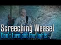 Screeching Weasel - don't turn out the lights guitar cover and lyrics video