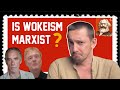 Is Wokeism Marxist? (Jordan Peterson vs Carefree Wandering / Hans Georg Moeller part II)