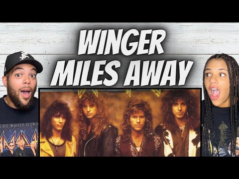 WE LIKE IT!| FIRST TIME HEARING Winger -  Miles Away REACTION