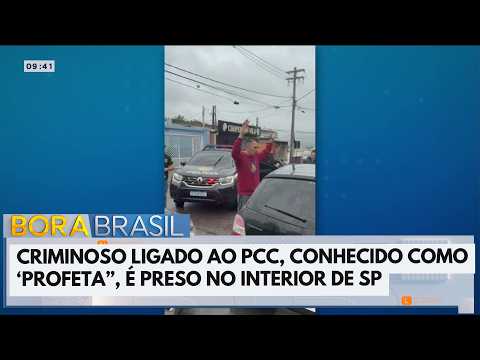 "Profeta" do PCC é preso no interior de SP | Bora Brasil