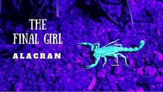The Final Girl: Alacran