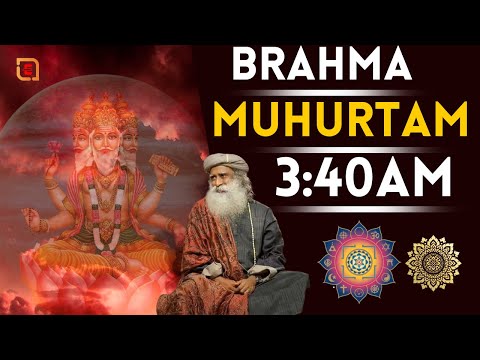 Something Phenomenal Happens at 3:40 AM – Sadhguru || Brahma Muhurtam BY Sadhguru English