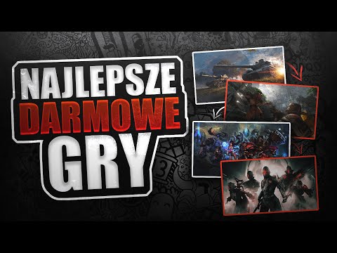 Najlepsze darmowe gry - w te gry free to play warto zagrać jak siedzisz w domu