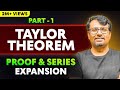 Taylor Series Taylor Theorem Proof Series Expansion Part I