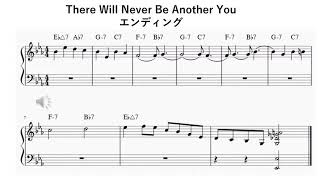エンディング　終わり方：There Will Never Be Another You　by Red Garland