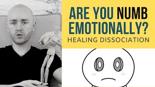Why Do I Feel Numb Emotionally? Dissociation Explained in Depth