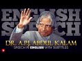 ENGLISH SPEECH DR A P J ABDUL KALAM Culture Of Excellence English Subtitles