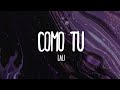 Lali - Como Tú (Letra/Lyrics)