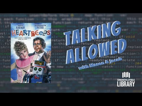 Talking Allowed: Movie Review of Heartbeeps (1981)