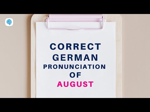 How to pronounce 'August' (August) in German? | German Pronunciation