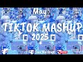 Tiktok Mashup May 2025 Not Clean