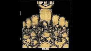 Drip of Lies - 100 times -