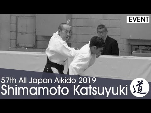 Shimamoto Katsuyuki Shihan - 57th All Japan Aikido Demonstration (2019) [FHD 60fps]
