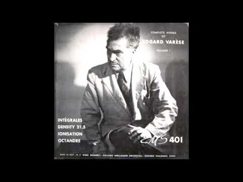 Edgard Varese - Complete Works of Edgard Varese, Volume 1 (1951) FULL ALBUM