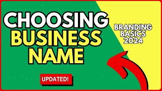 How to Choose a Business Name and Craft Your Brand: A Step-by-Step Guide