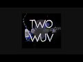 Two Wuv (Tally Hall Cover w/ New Lyrics)