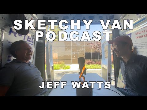 Sketchy Van Podcast #38 - Jeff Watts