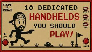 10 Dedicated Handhelds You Should Play!