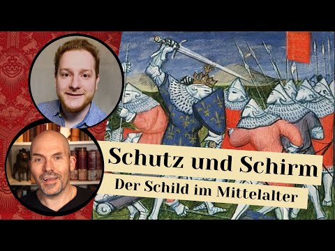 Schutz und Schirm - Der Schild im Mittelalter