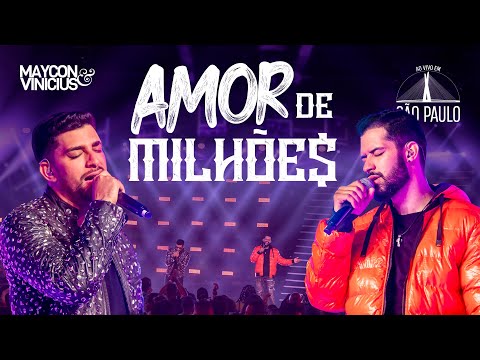 Maycon e Vinicius - Amor de Milhões (DVD Ao Vivo em São Paulo)