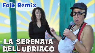 Download lagu LA SERENATA DELL'UBRIACO - Folk Remix di Banda Piazzolla mp3