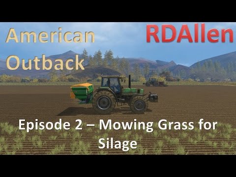 Farming Simulator 15 MP American Outback E2 - Mowing Grass for Silage