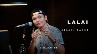 Download lagu Lalai - Adlani Rambe (Live Version) mp3