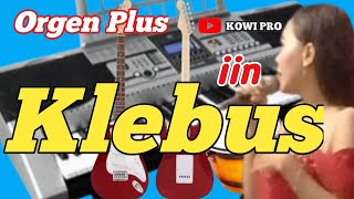 Download lagu KLEBUS FEAT IIN COVER ELECTONE ORGEN TUNGGAL PURWOREJO@kowipro mp3