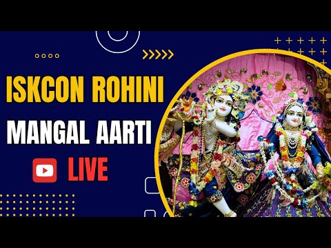 ISKCON ROHINI Live Mangal Aarti Darshan, 28/07/24