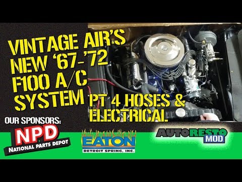 How To F100 Sure Fit Vintage Air Install Electric and Hoses Episode 404 Autorestomod