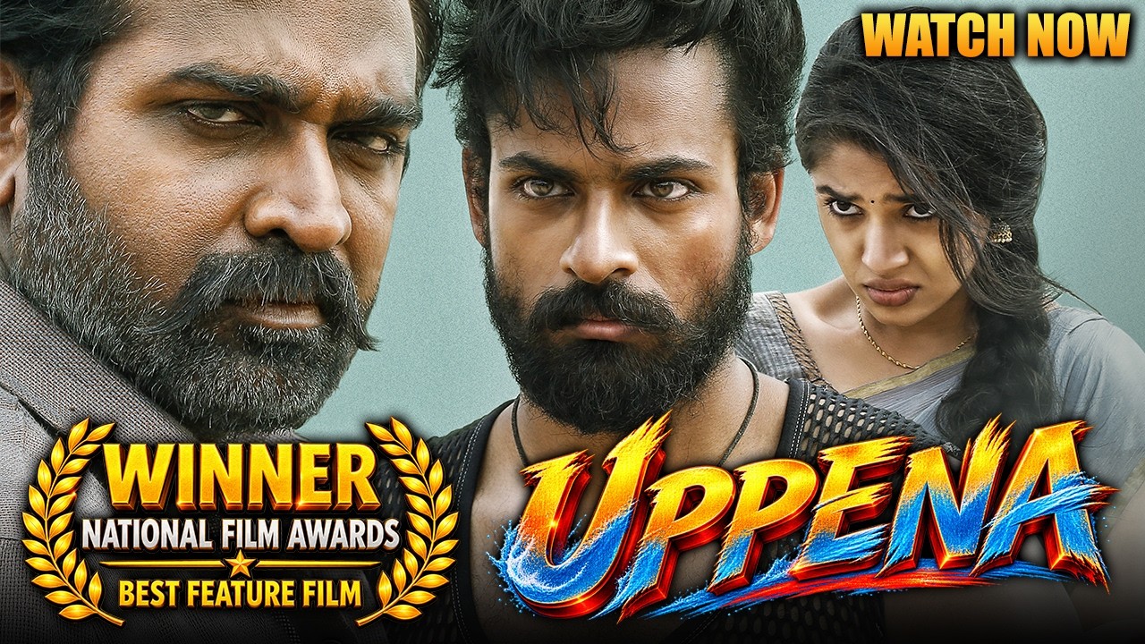 Uppena (Hindi) Watch Now On Our YouTube Channel | Panja Vaisshnav Tej, Krithi, Vijay Sethupathi