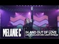 Melanie C - In and Out of Love (Live at Colour and Light Stream)