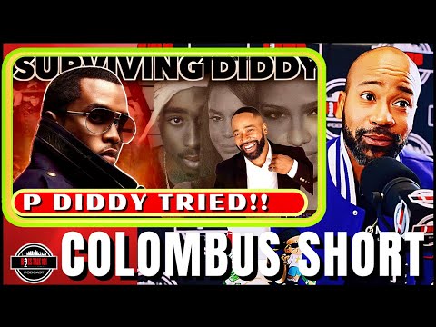 Columbus Short on P Diddy Call at 2:30am Inviting Me to a His Hotel, Alone!