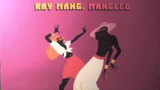 Ray Mang - Mangled (Full Album)