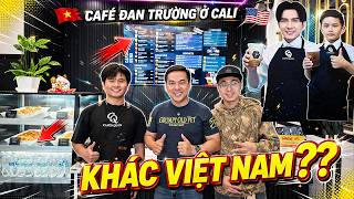 CAFE ĐAN TRƯỜNG Ở CALI NHƯ THẾ NÀO? || Nick Nguyen  