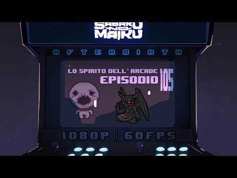 "Flashback", Lo Spirito dell'Arcade 105 - The Binding of Isaac: Afterbirth