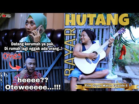 ngakak-bayar-hutang-film-guyon-waton-episode-6-wawan-sudjono-official