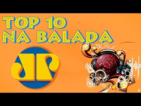Top 10 Na Balada - Jovem Pan - DEZEMBRO 2014 JANEIRO 2015 HD