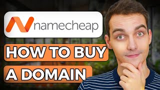 How to Buy a Domain Name on Namecheap in 2026