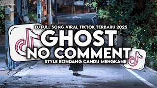 Download lagu DJ GHOST X NO COMMENT ENAKEUN FULL SONG STYLE KONDANG CANDU MENGKANE VIRAL TIKTOK TERBARU 2025 mp3 Download lagu DJ GHOST X NO COMMENT ENAKEUN FULL SONG STYLE KONDANG CANDU MENGKANE VIRAL TIKTOK TERBARU 2025 mp3