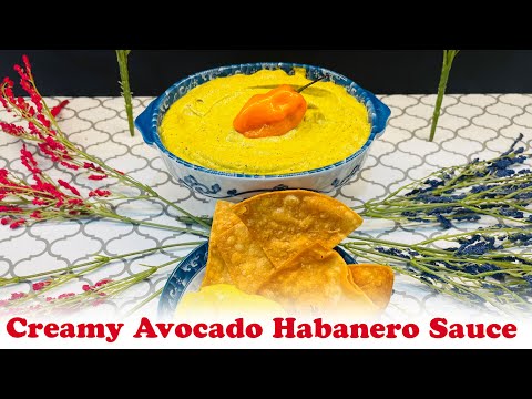 Easy Creamy Avocado Habanero Sauce Recipe